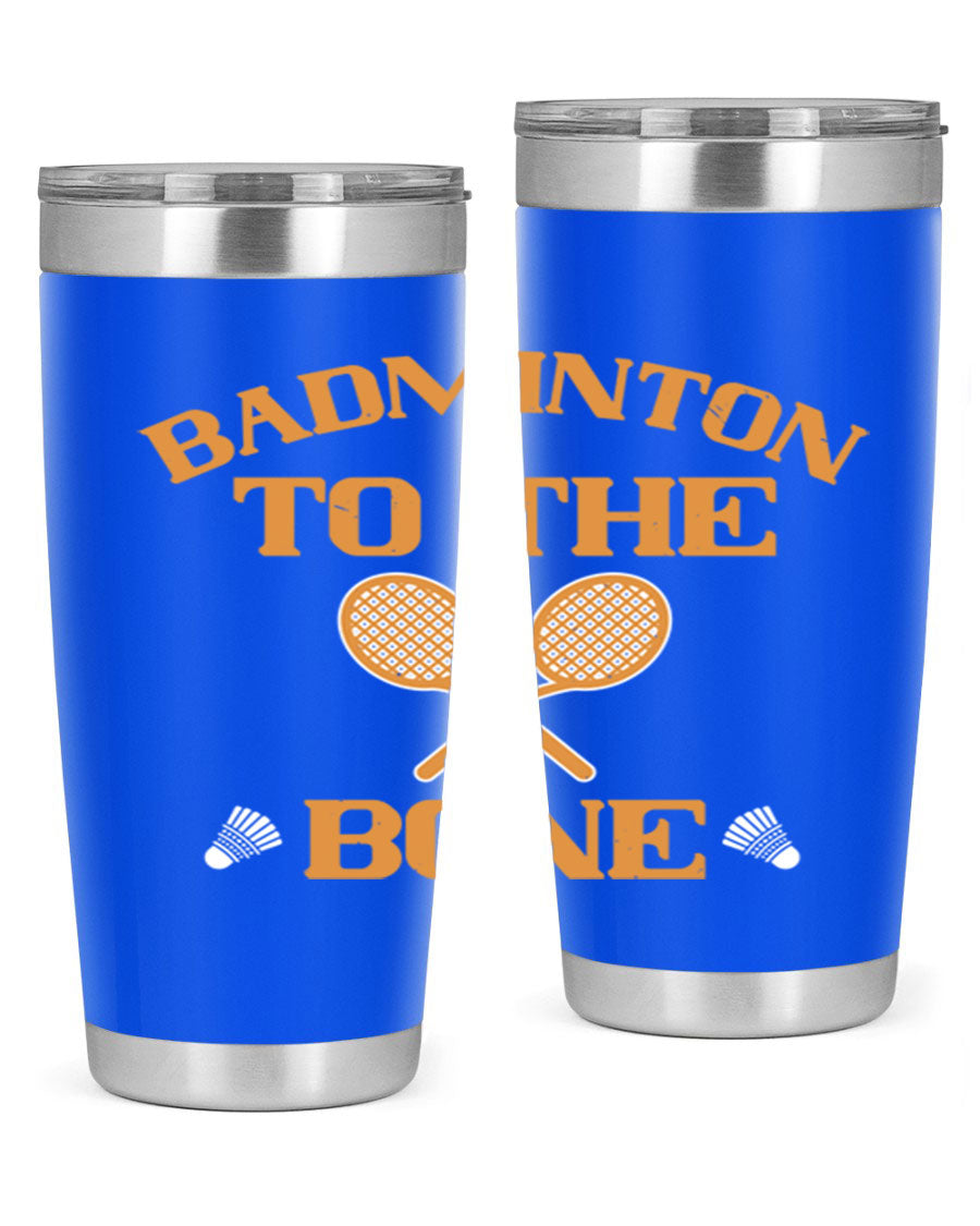 Badminton to the Bone 2344# Tumbler in stainless steel with a drink-thru lid, showcasing its sleek design and vibrant print.