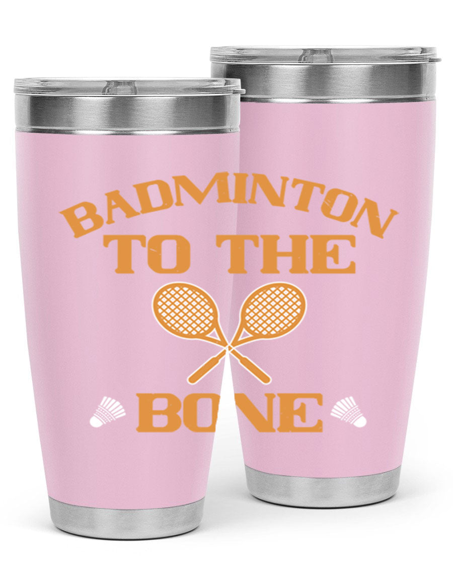 Badminton to the Bone 2344# Tumbler in stainless steel with a drink-thru lid, showcasing its sleek design and vibrant print.