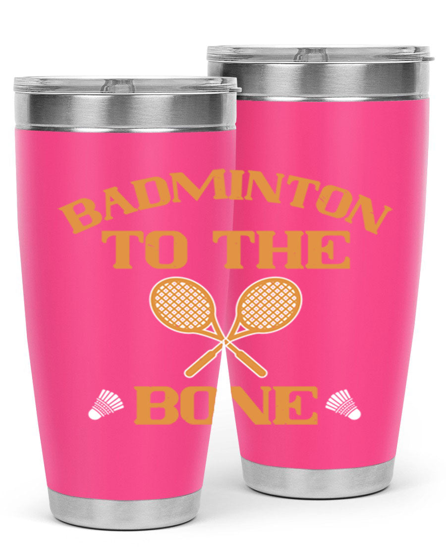 Badminton to the Bone 2344# Tumbler in stainless steel with a drink-thru lid, showcasing its sleek design and vibrant print.