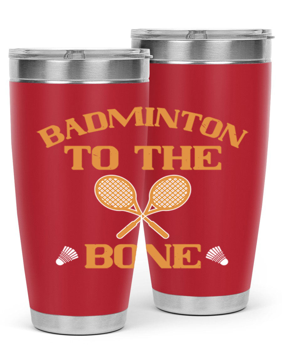 Badminton to the Bone 2344# Tumbler in stainless steel with a drink-thru lid, showcasing its sleek design and vibrant print.