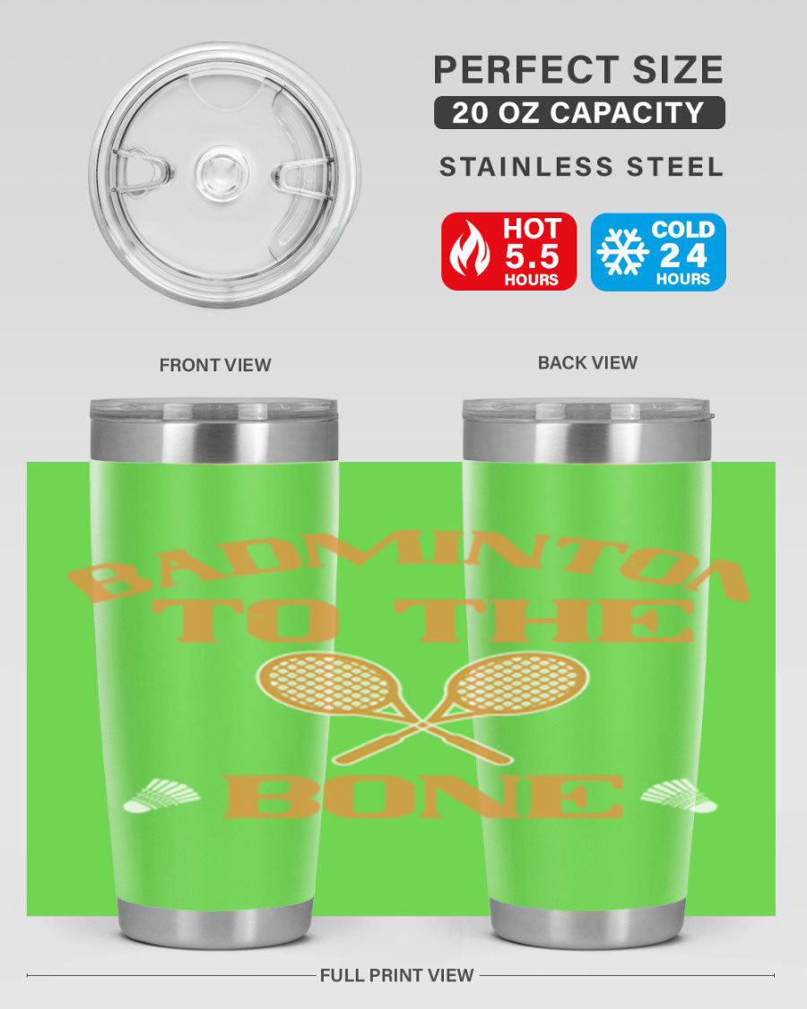 Badminton to the Bone 2344# Tumbler in stainless steel with a drink-thru lid, showcasing its sleek design and vibrant print.