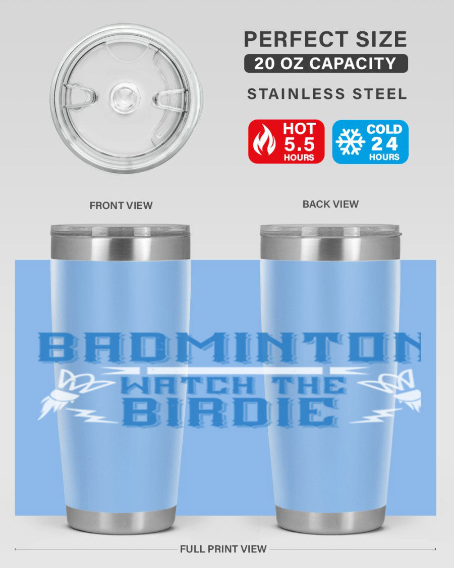 Badminton Watch the Birdie 1726# tumbler in stainless steel with a sleek design, perfect for hot and cold beverages.