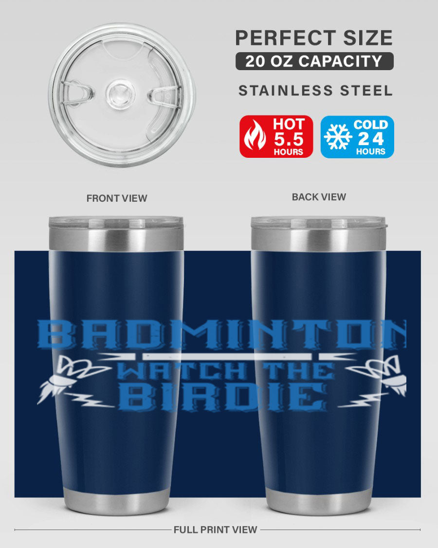Badminton Watch the Birdie 1726# tumbler in stainless steel with a sleek design, perfect for hot and cold beverages.