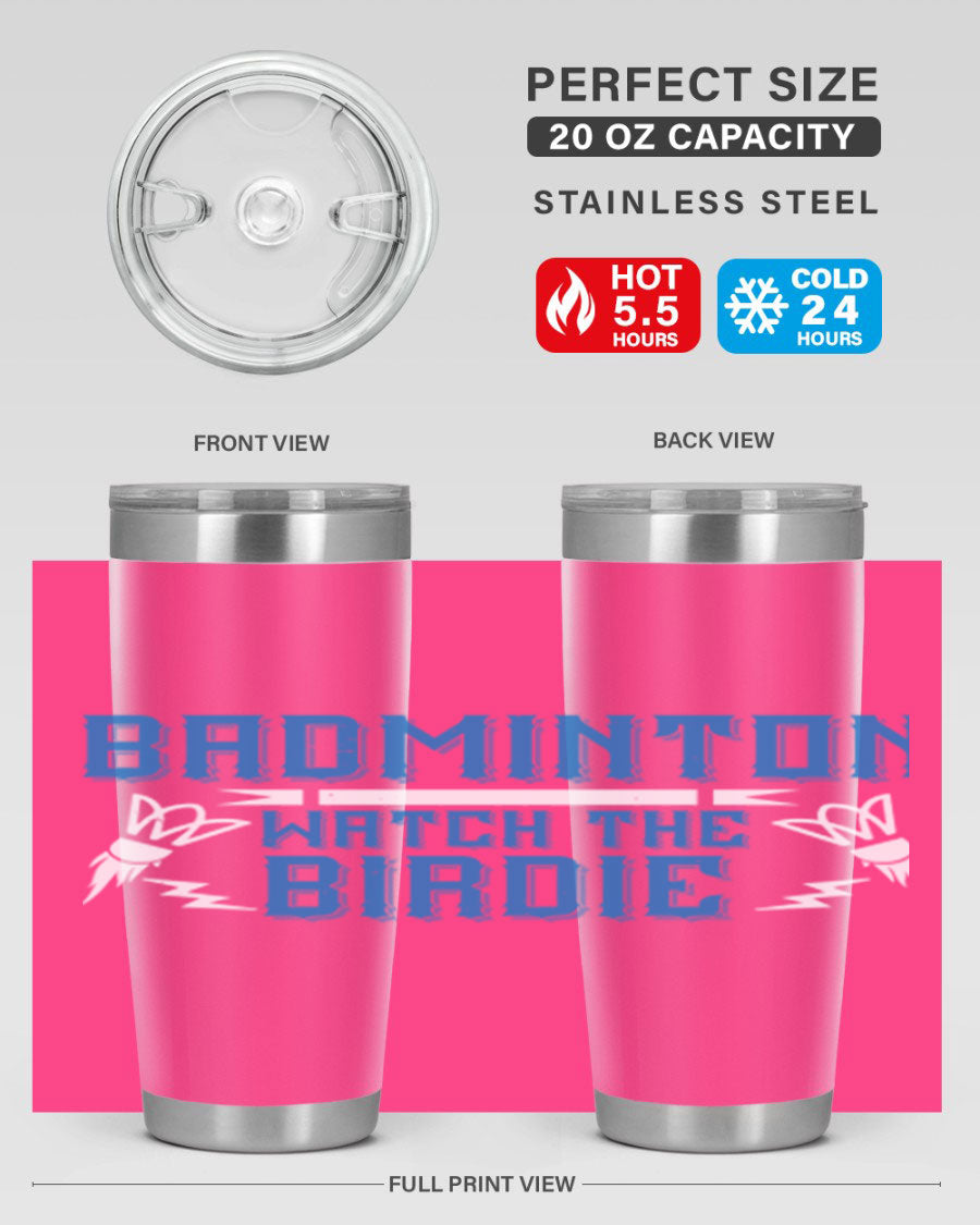 Badminton Watch the Birdie 1726# tumbler in stainless steel with a sleek design, perfect for hot and cold beverages.