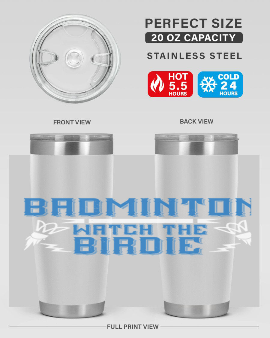 Badminton Watch the Birdie 1726# tumbler in stainless steel with a sleek design, perfect for hot and cold beverages.