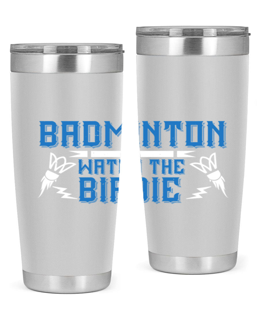 Badminton Watch the Birdie 1726# tumbler in stainless steel with a sleek design, perfect for hot and cold beverages.