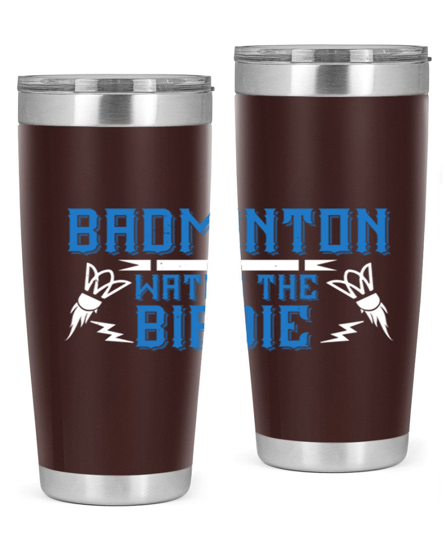 Badminton Watch the Birdie 1726# tumbler in stainless steel with a sleek design, perfect for hot and cold beverages.