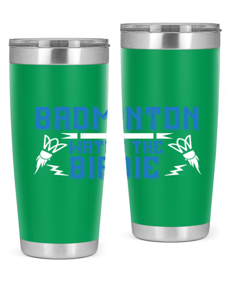 Badminton Watch the Birdie 1726# tumbler in stainless steel with a sleek design, perfect for hot and cold beverages.