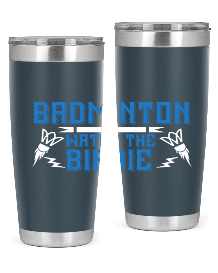 Badminton Watch the Birdie 1726# tumbler in stainless steel with a sleek design, perfect for hot and cold beverages.