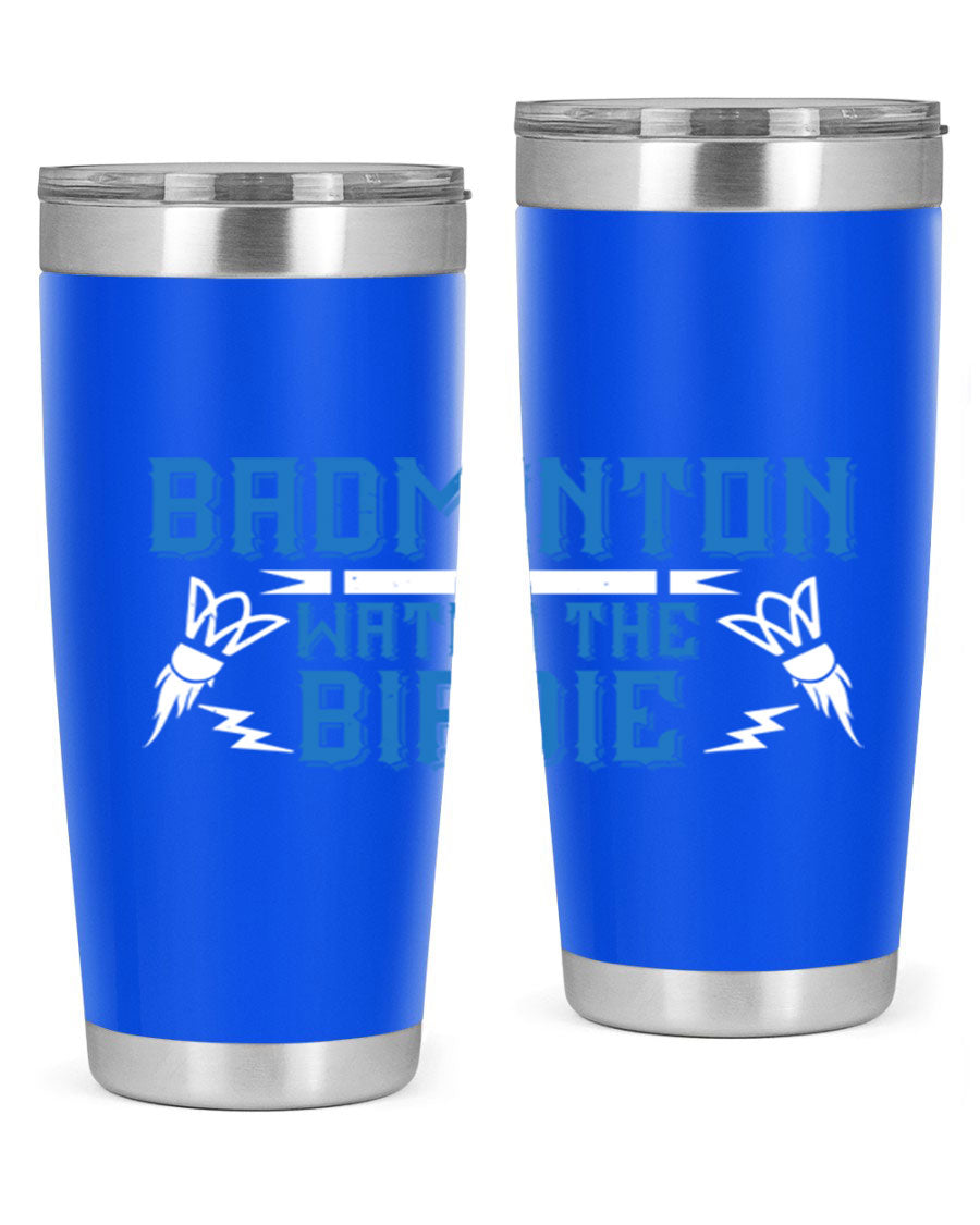 Badminton Watch the Birdie 1726# tumbler in stainless steel with a sleek design, perfect for hot and cold beverages.