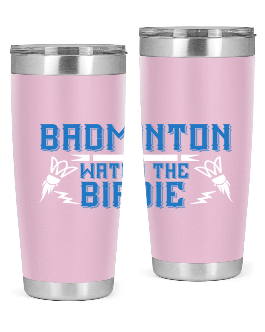 Badminton Watch the Birdie 1726# tumbler in stainless steel with a sleek design, perfect for hot and cold beverages.