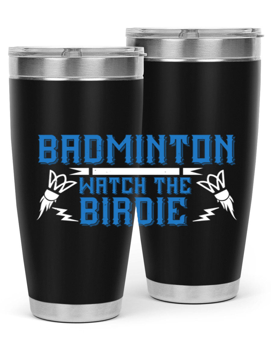 Badminton Watch the Birdie 1726# tumbler in stainless steel with a sleek design, perfect for hot and cold beverages.