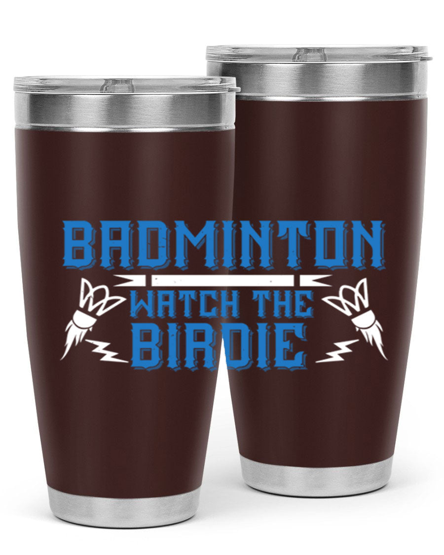 Badminton Watch the Birdie 1726# tumbler in stainless steel with a sleek design, perfect for hot and cold beverages.