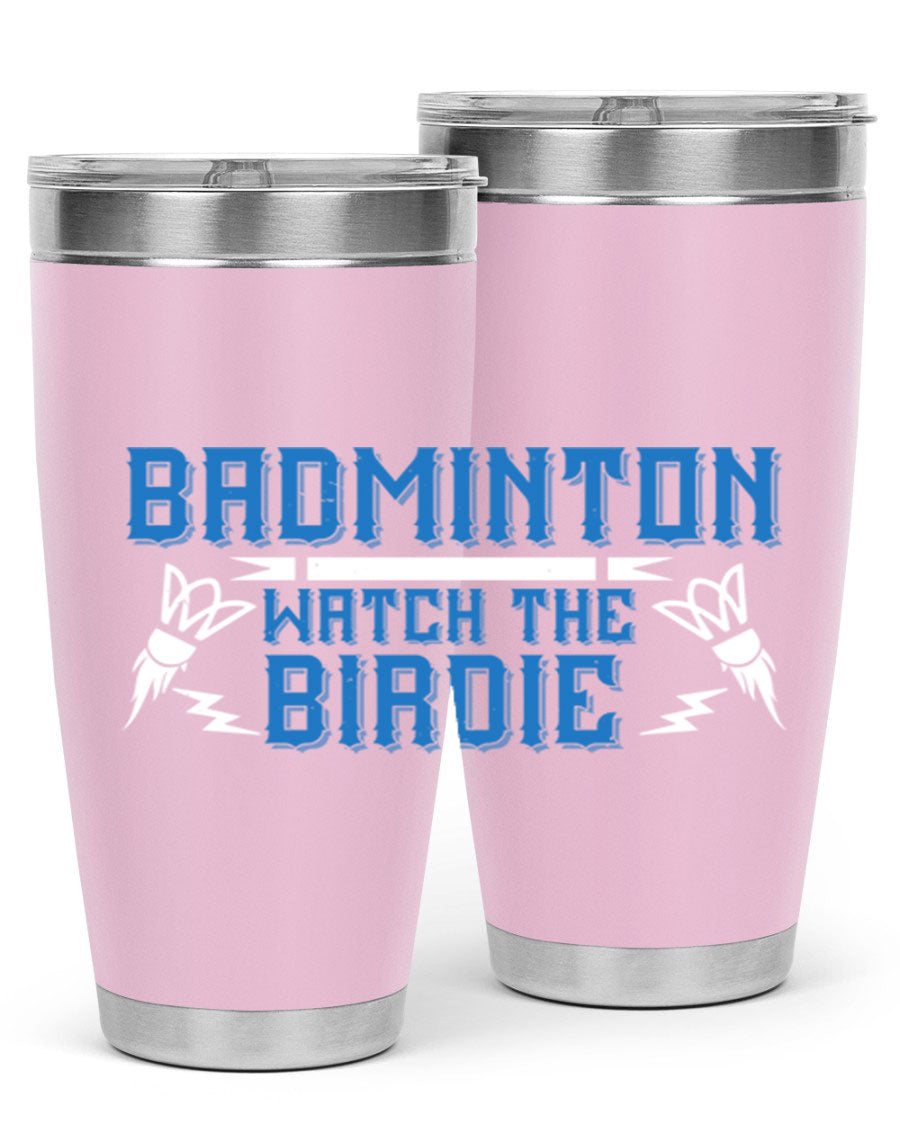 Badminton Watch the Birdie 1726# tumbler in stainless steel with a sleek design, perfect for hot and cold beverages.