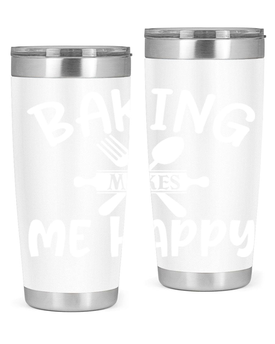 A stylish 20oz stainless steel tumbler with 'Baking Makes Me Happy' printed design, featuring a drink-thru lid and double wall insulation.