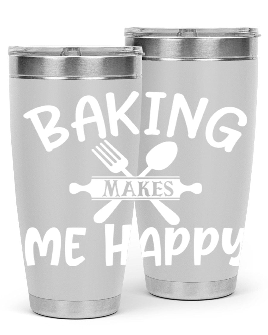 A stylish 20oz stainless steel tumbler with 'Baking Makes Me Happy' printed design, featuring a drink-thru lid and double wall insulation.