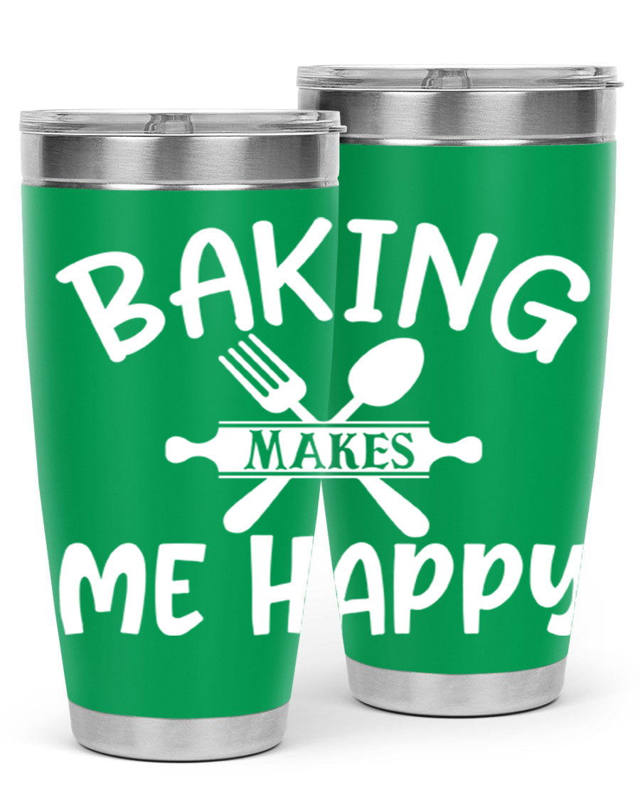 A stylish 20oz stainless steel tumbler with 'Baking Makes Me Happy' printed design, featuring a drink-thru lid and double wall insulation.