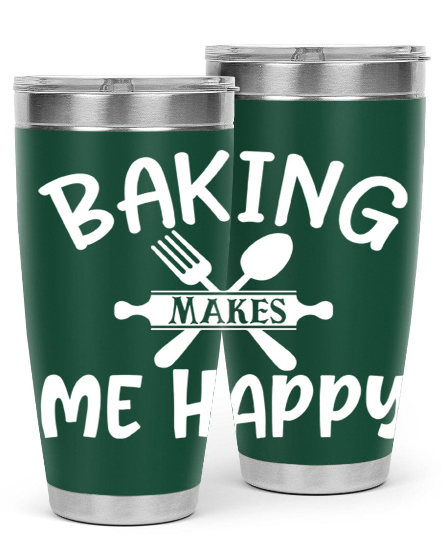 A stylish 20oz stainless steel tumbler with 'Baking Makes Me Happy' printed design, featuring a drink-thru lid and double wall insulation.