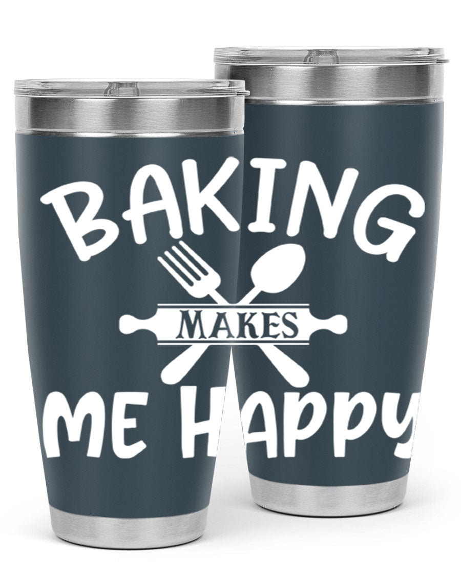 A stylish 20oz stainless steel tumbler with 'Baking Makes Me Happy' printed design, featuring a drink-thru lid and double wall insulation.