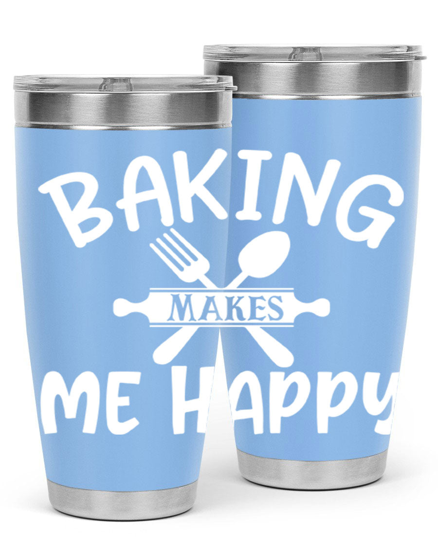 A stylish 20oz stainless steel tumbler with 'Baking Makes Me Happy' printed design, featuring a drink-thru lid and double wall insulation.