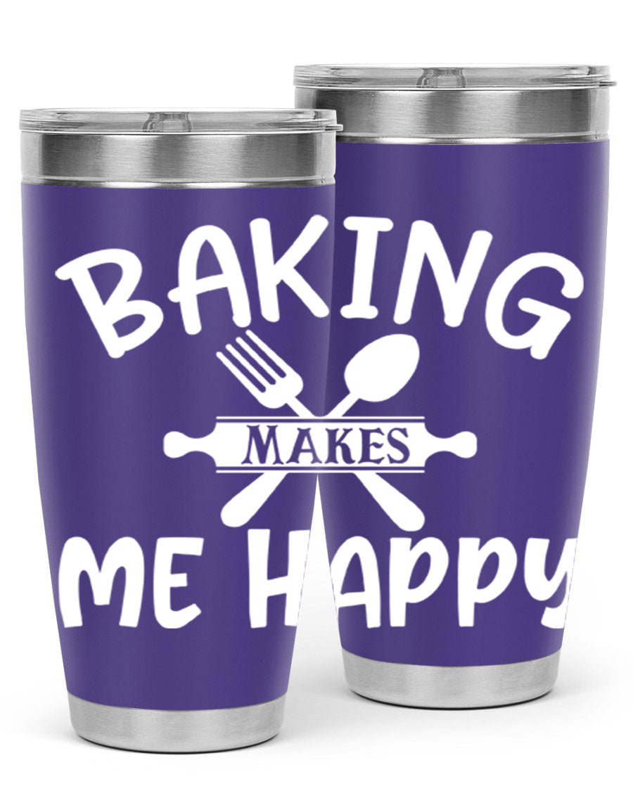 A stylish 20oz stainless steel tumbler with 'Baking Makes Me Happy' printed design, featuring a drink-thru lid and double wall insulation.