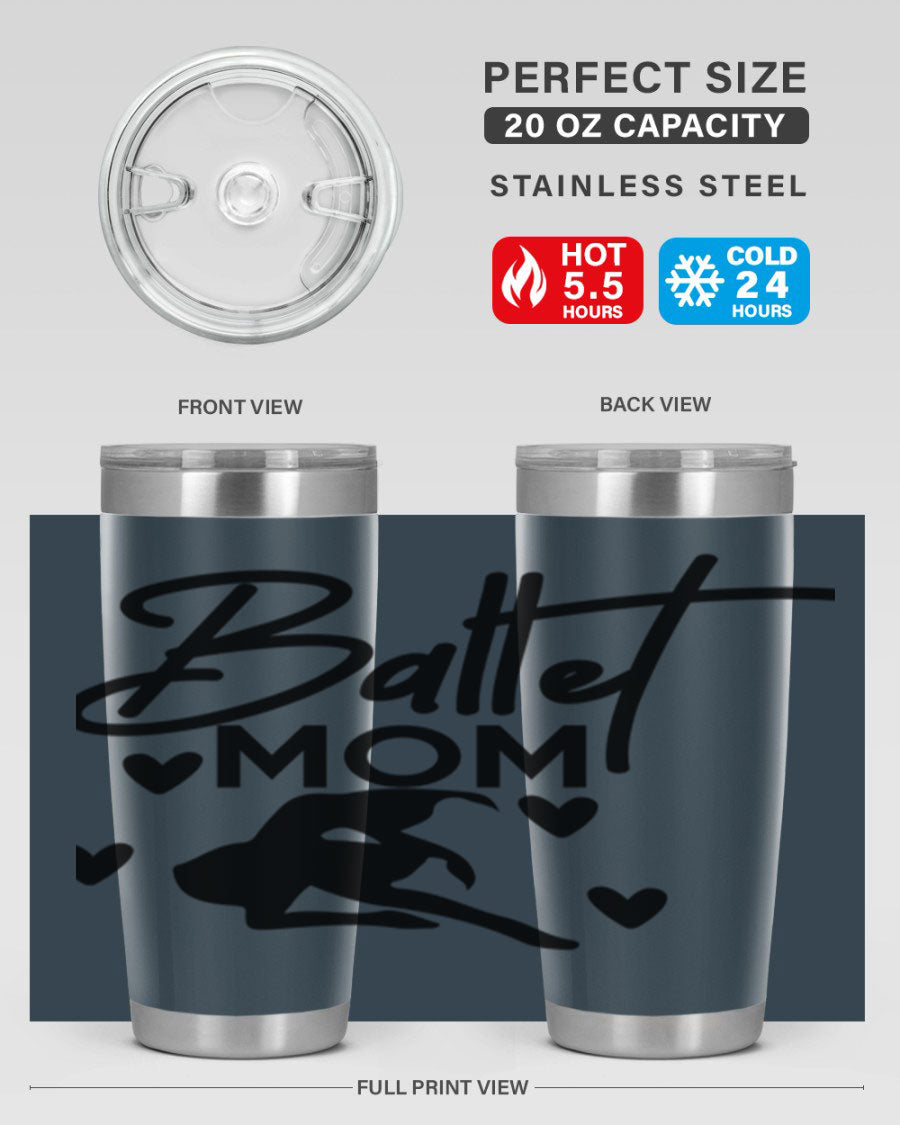 Ballet Mom 10# Tumbler in stainless steel with a stylish ballet-themed design, showcasing its double wall vacuum insulation and drink-thru lid.