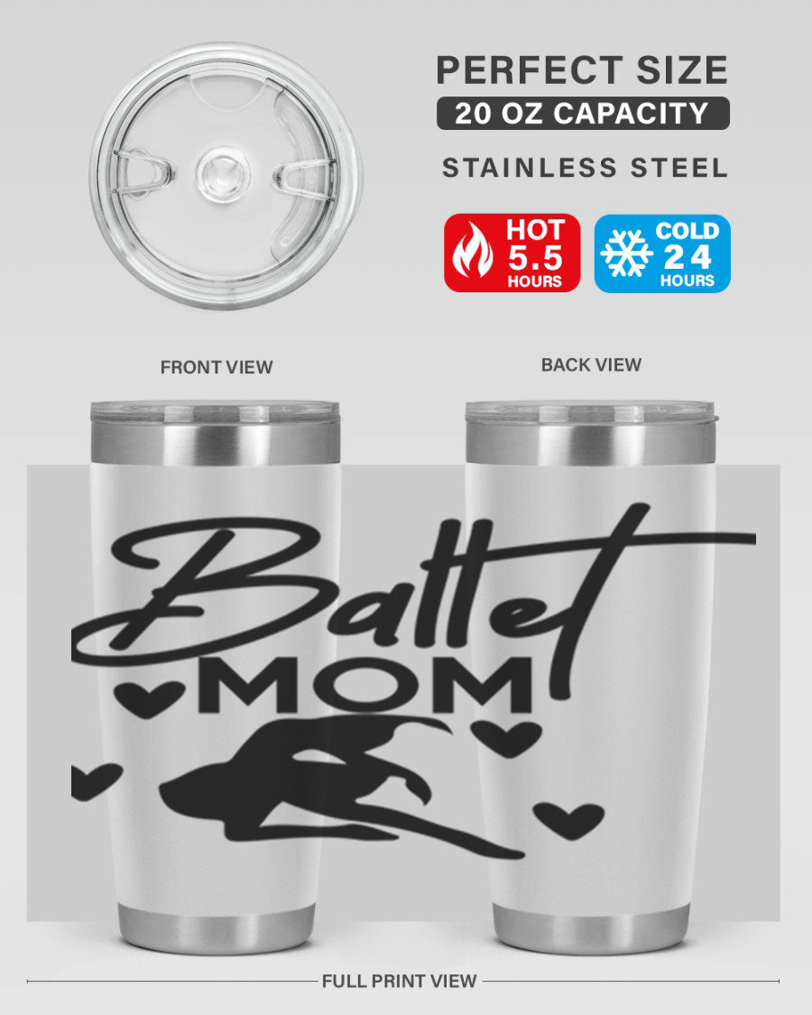 Ballet Mom 10# Tumbler in stainless steel with a stylish ballet-themed design, showcasing its double wall vacuum insulation and drink-thru lid.