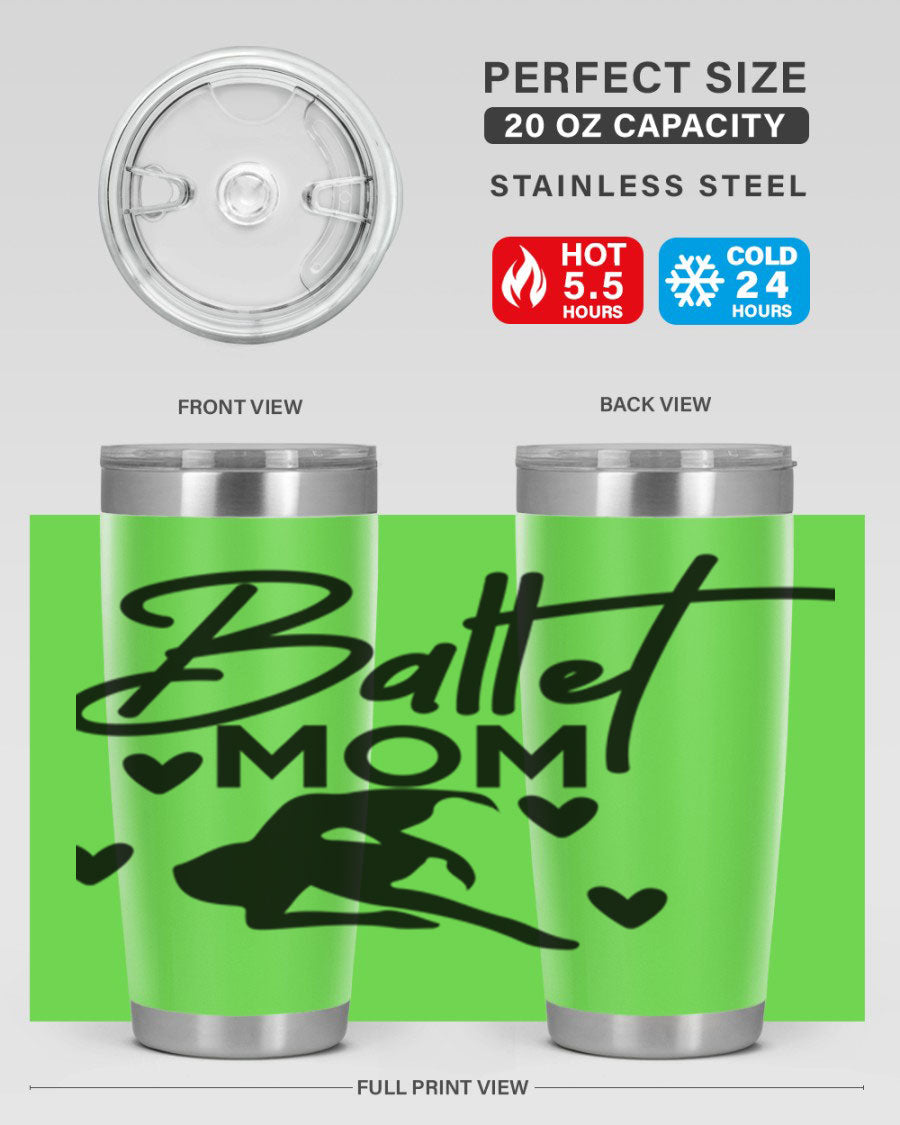 Ballet Mom 10# Tumbler in stainless steel with a stylish ballet-themed design, showcasing its double wall vacuum insulation and drink-thru lid.