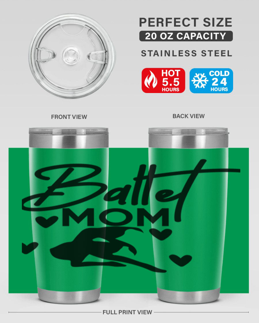 Ballet Mom 10# Tumbler in stainless steel with a stylish ballet-themed design, showcasing its double wall vacuum insulation and drink-thru lid.
