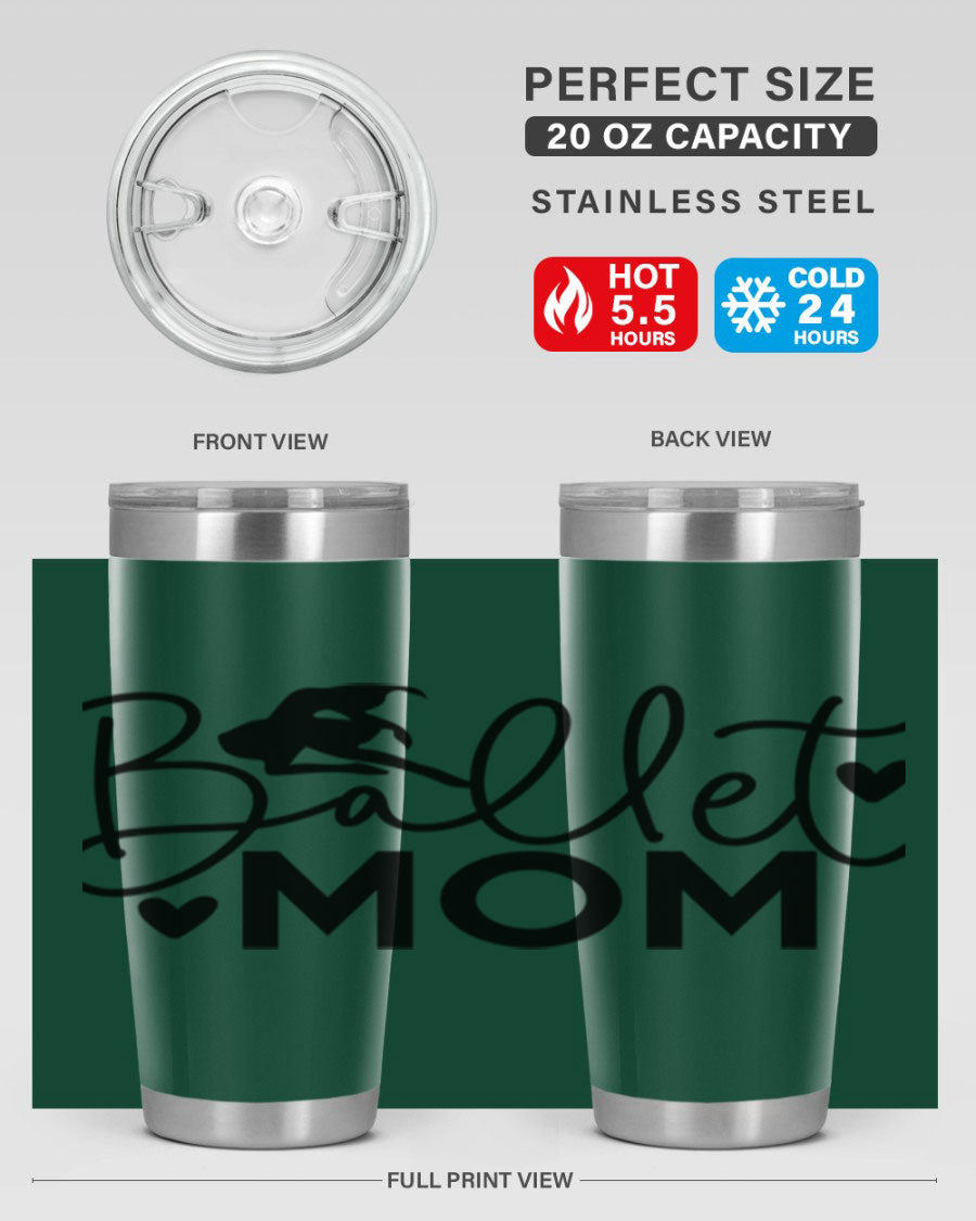 Ballet Mom 13# Tumbler in stainless steel with a stylish design, perfect for ballet enthusiasts.