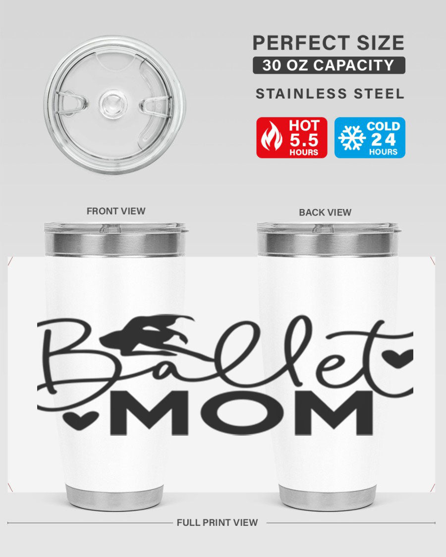 Ballet Mom 13# Tumbler in stainless steel with a stylish design, perfect for ballet enthusiasts.