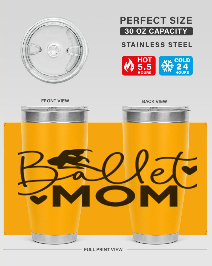 Ballet Mom 13# Tumbler in stainless steel with a stylish design, perfect for ballet enthusiasts.