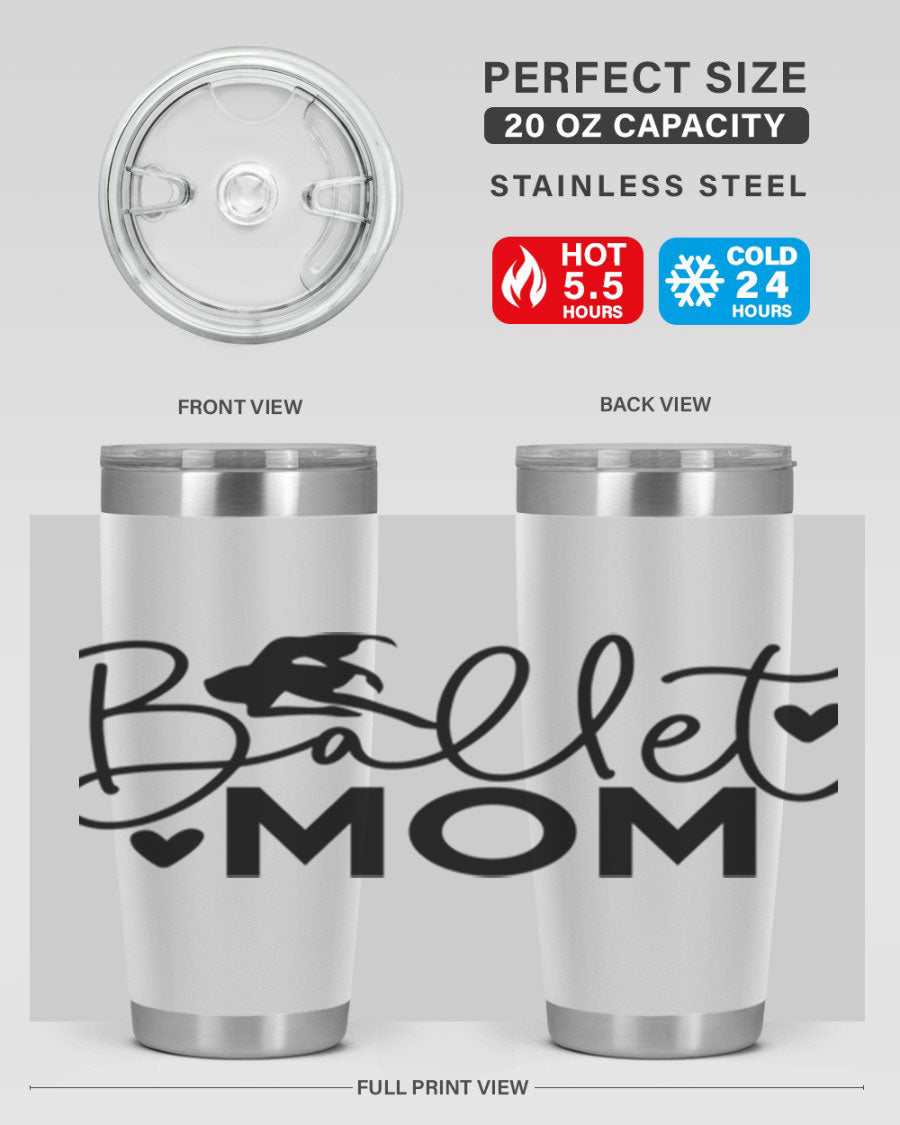 Ballet Mom 13# Tumbler in stainless steel with a stylish design, perfect for ballet enthusiasts.