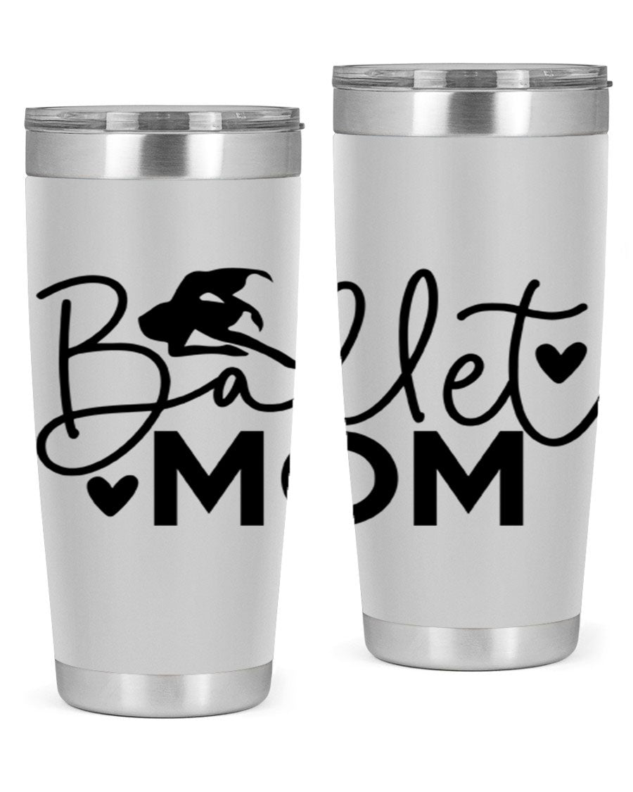 Ballet Mom 13# Tumbler in stainless steel with a stylish design, perfect for ballet enthusiasts.