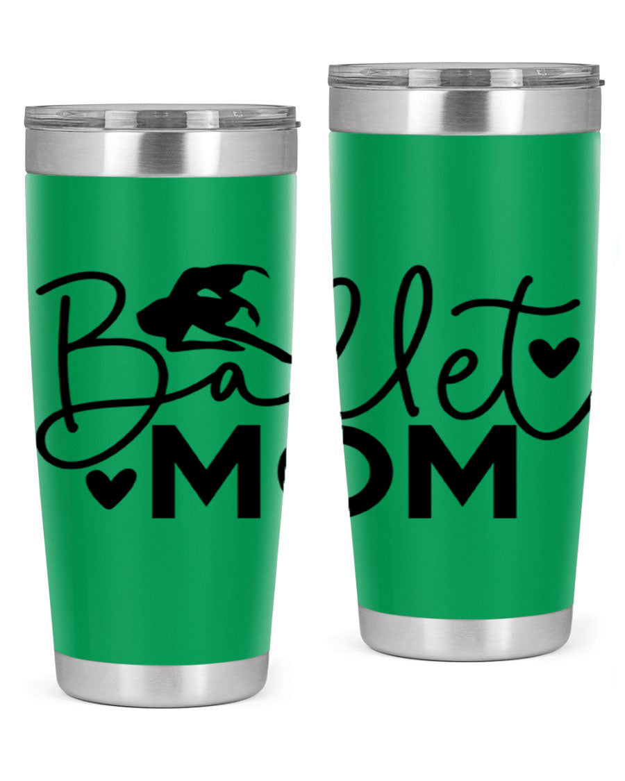 Ballet Mom 13# Tumbler in stainless steel with a stylish design, perfect for ballet enthusiasts.