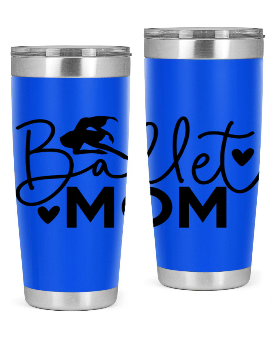 Ballet Mom 13# Tumbler in stainless steel with a stylish design, perfect for ballet enthusiasts.