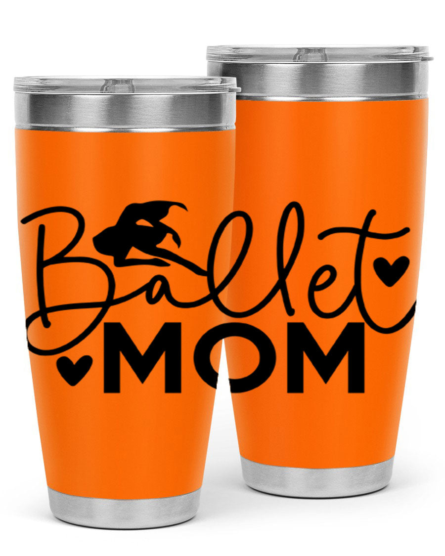 Ballet Mom 13# Tumbler in stainless steel with a stylish design, perfect for ballet enthusiasts.