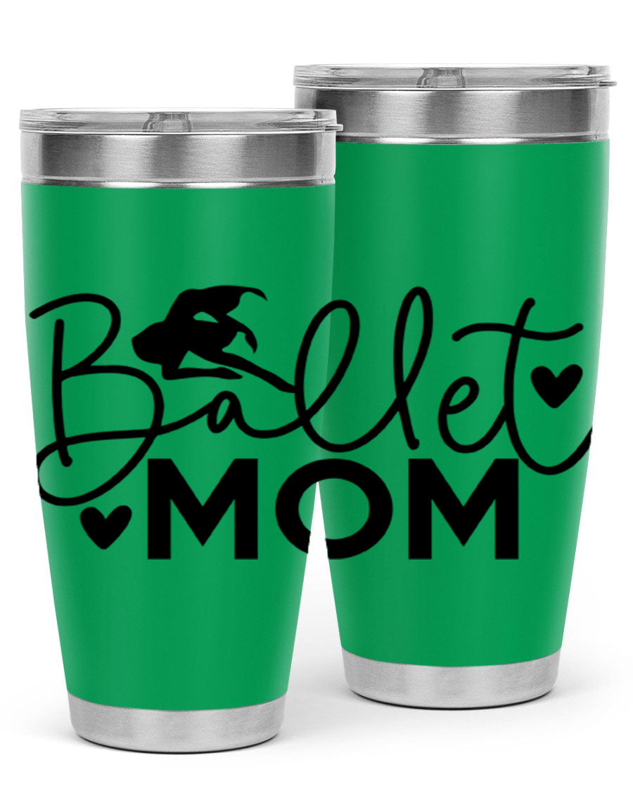 Ballet Mom 13# Tumbler in stainless steel with a stylish design, perfect for ballet enthusiasts.