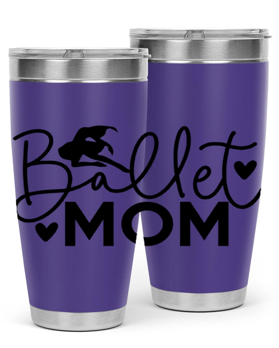 Ballet Mom 13# Tumbler in stainless steel with a stylish design, perfect for ballet enthusiasts.