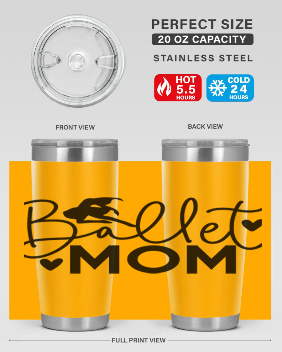 Ballet Mom 13# Tumbler in stainless steel with a stylish design, perfect for ballet enthusiasts.
