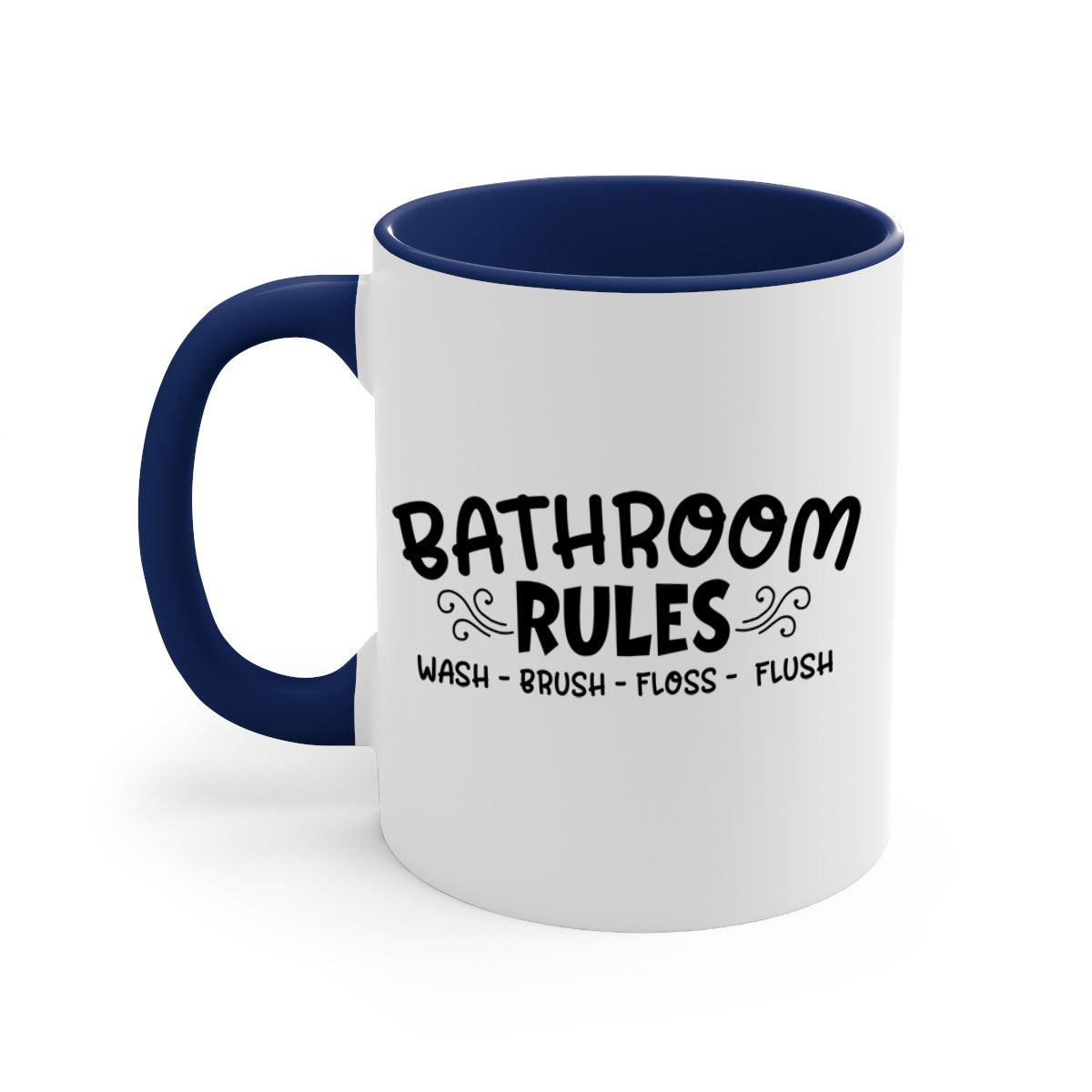 Bathroom Rules Wash Brush Floss Flush Mug with two-tone design and glossy finish, available in multiple colors.