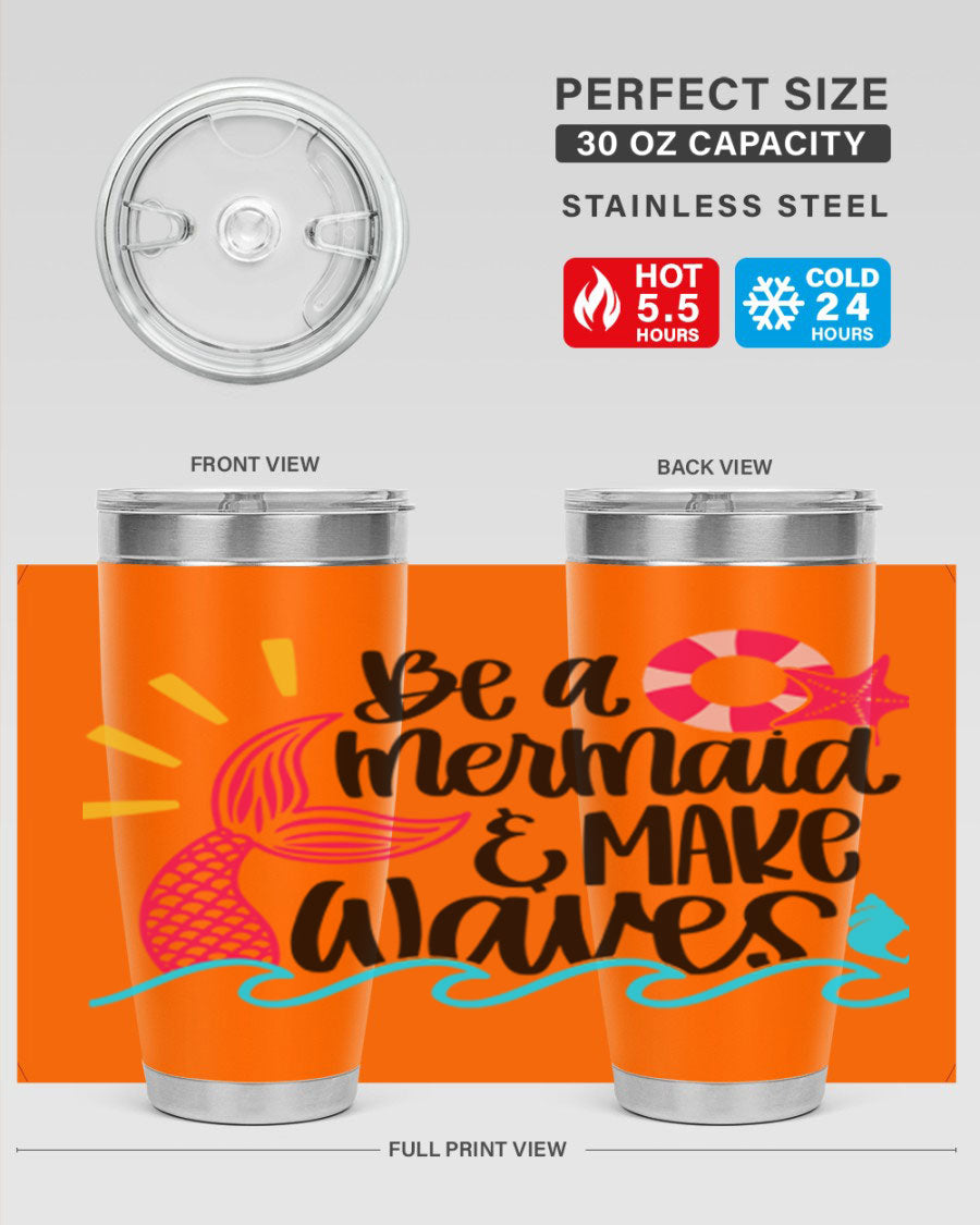Be A Mermaid Make Waves 20oz Tumbler with vibrant design, double wall stainless steel, and drink-thru lid.