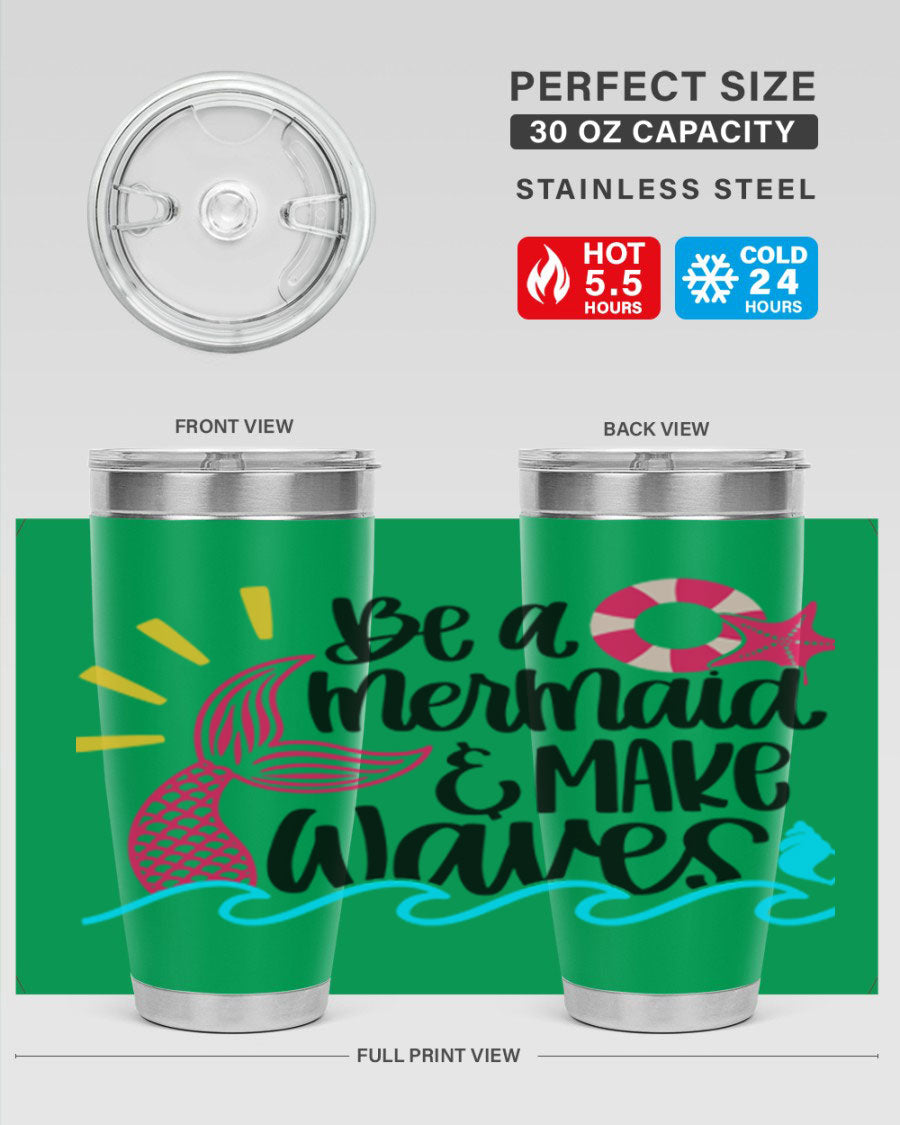 Be A Mermaid Make Waves 20oz Tumbler with vibrant design, double wall stainless steel, and drink-thru lid.