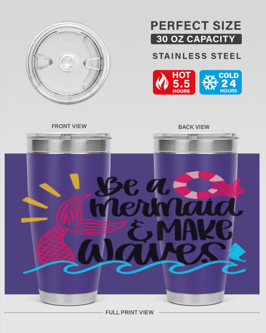 Be A Mermaid Make Waves 20oz Tumbler with vibrant design, double wall stainless steel, and drink-thru lid.