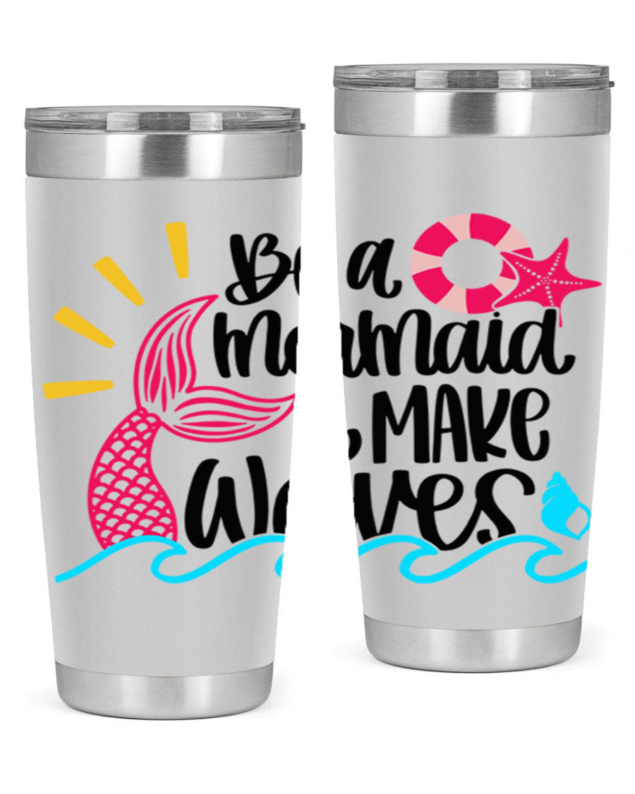 Be A Mermaid Make Waves 20oz Tumbler with vibrant design, double wall stainless steel, and drink-thru lid.