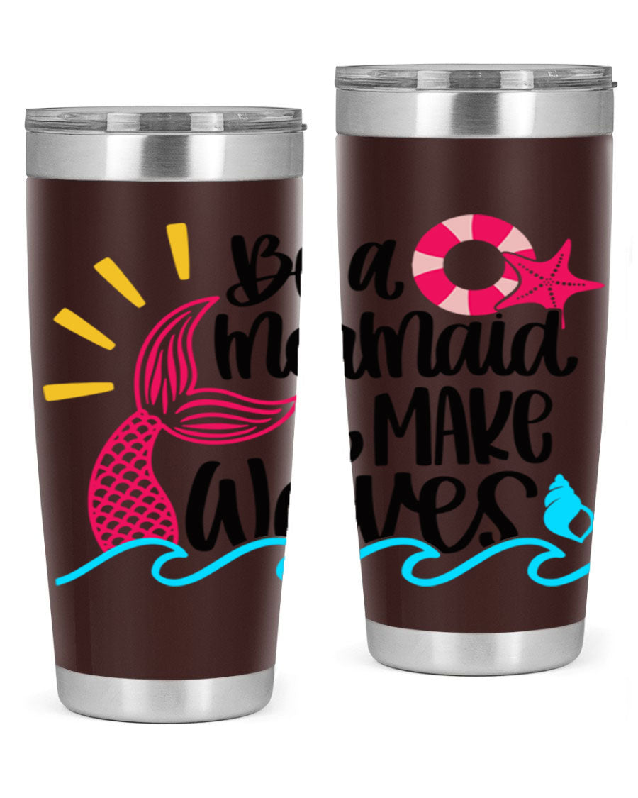Be A Mermaid Make Waves 20oz Tumbler with vibrant design, double wall stainless steel, and drink-thru lid.