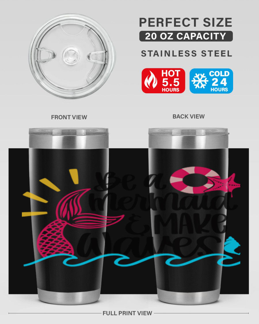Be A Mermaid Make Waves 20oz Tumbler with vibrant design, double wall stainless steel, and drink-thru lid.