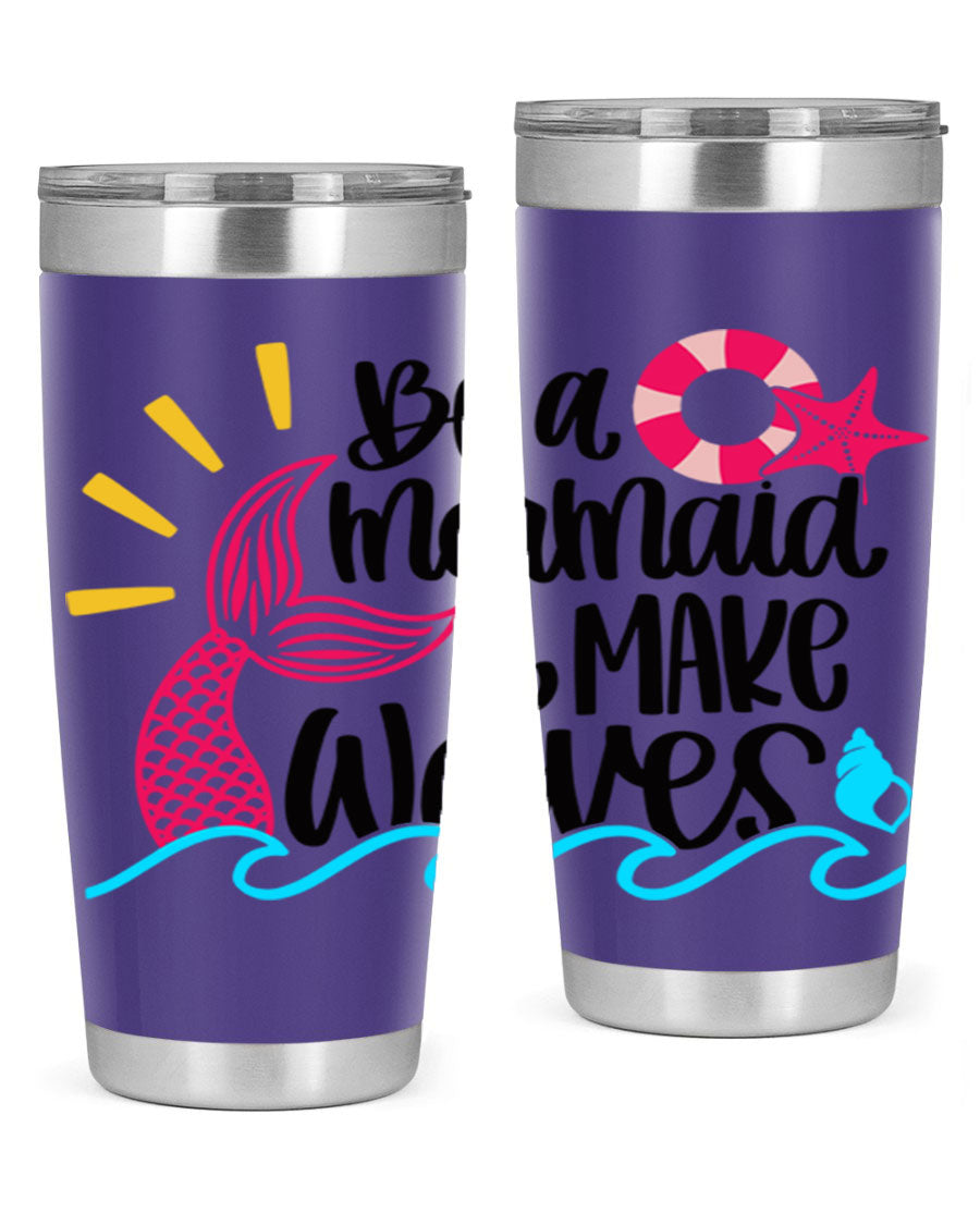 Be A Mermaid Make Waves 20oz Tumbler with vibrant design, double wall stainless steel, and drink-thru lid.