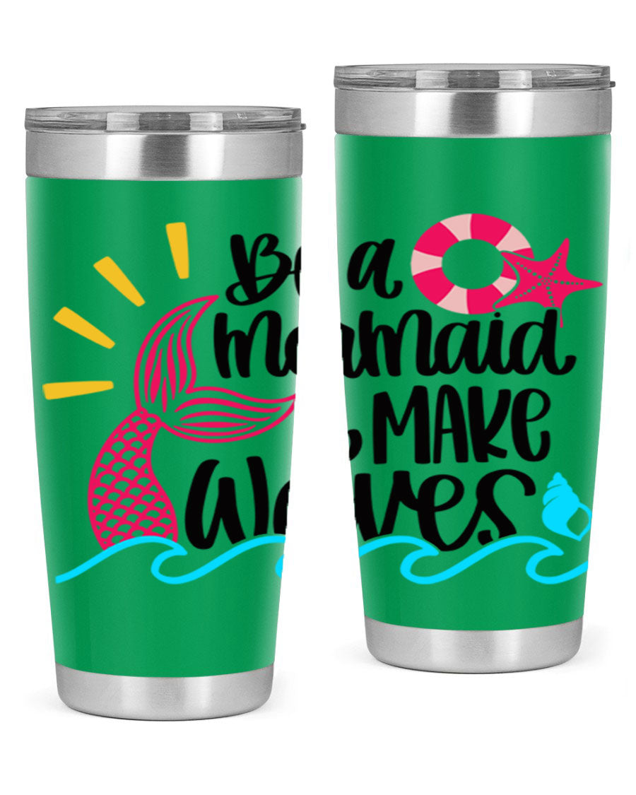 Be A Mermaid Make Waves 20oz Tumbler with vibrant design, double wall stainless steel, and drink-thru lid.