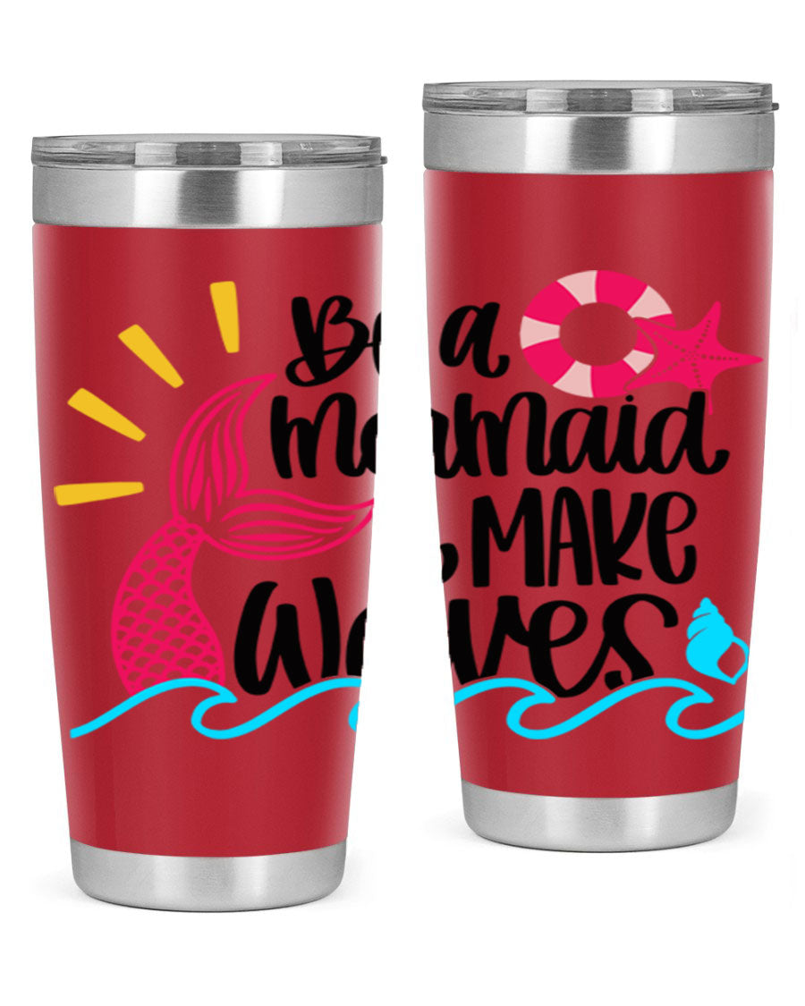Be A Mermaid Make Waves 20oz Tumbler with vibrant design, double wall stainless steel, and drink-thru lid.